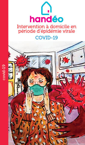 Image de la couverture du guide "Intervention à domicile en période d'épidémie virale : COVID-19", publié par Handéo.