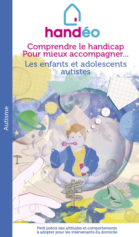 Image de la couverture du guide "Comprendre le handicap pour mieux accompagner les enfants et adolescents autistes", publié par Handéo.